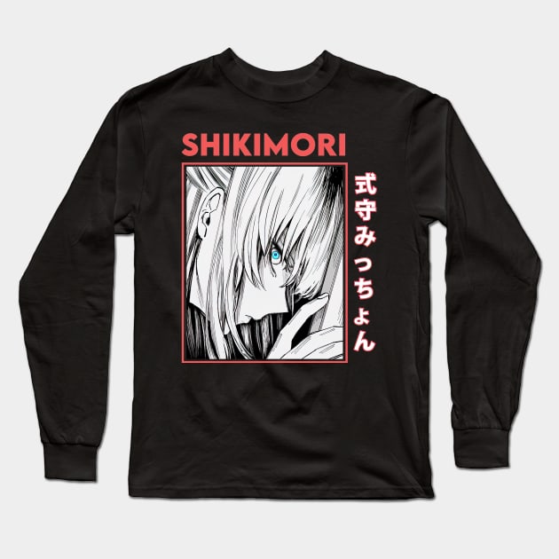 Shikimori Micchon Long Sleeve T-Shirt by AinisticGina